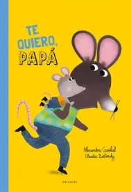 Te quiero papá