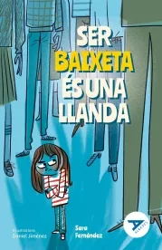 Ser baixeta es una llanda