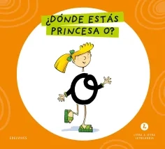 Cubierta ¿Dónde estás princesa O?
