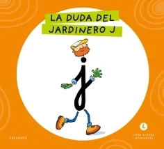 Cubierta La duda del jardinero J