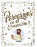 Peregrinos en comunión 2