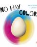 no hay color