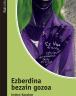 Ezberdina bezain gozoa