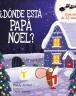 ¿Dónde está Papá Noel?