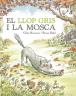 El llop gris i la mosca