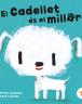 En Cadellet és el millor!