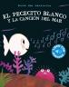 El pececito blanco y la canción del mar