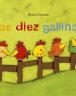 Las diez gallinas