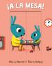 ¡A la mesa!
