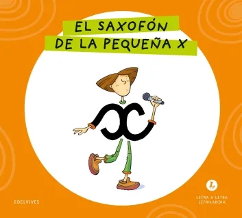 Cubierta El saxofón de la pequeña X