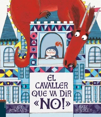 El cavaller que va dir "No!"