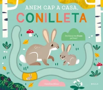 Anem a casa, conilleta