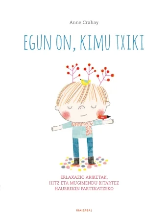 Egun on, kimu txiki