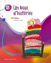 Un bosc d'històries. 2r Primària (CV)