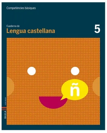 Cuaderno Lengua castellana 5. Competències bàsiques
