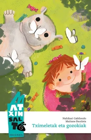 Tximeletak eta gozokiak