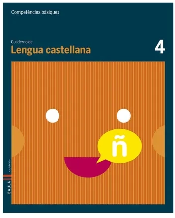 Cuaderno Lengua castellana 4. Competències bàsiques