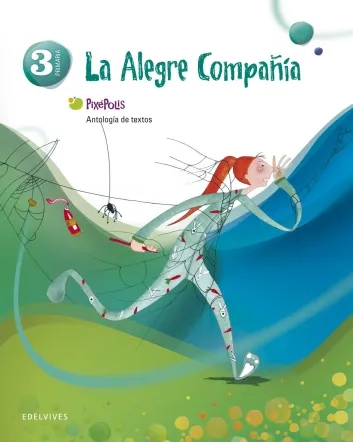 Libro de lecturas. La alegre compañía. 3.º Primaria