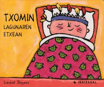 Txomin lagunaren etxean