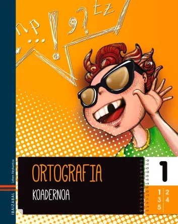 Ortografia koadernoa 1