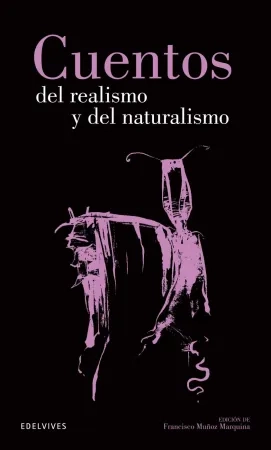 Cuentos del Realismo y del Naturalismo