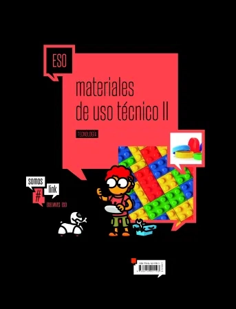 Tecnología. Materiales de uso técnico II