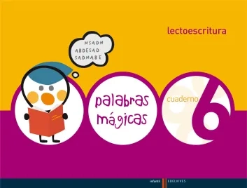 Palabras Mágicas. Cuaderno 6