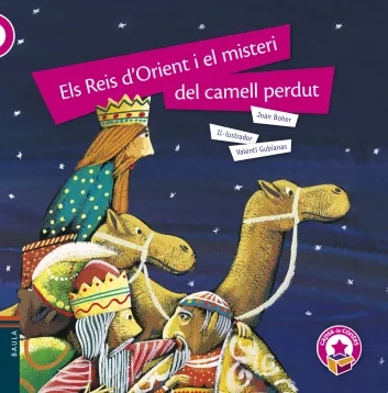 Els Reis d'Orient i el misteri del camell perdut