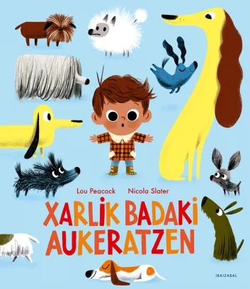 Xarlik badaki aukeratzen