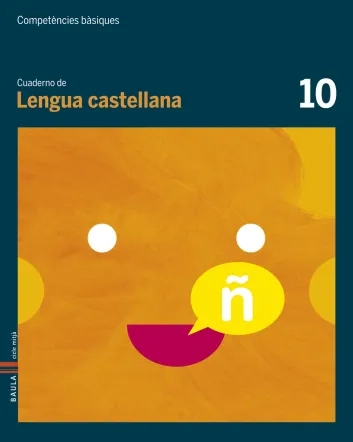 Cuaderno Lengua castellana 10. Competències bàsiques