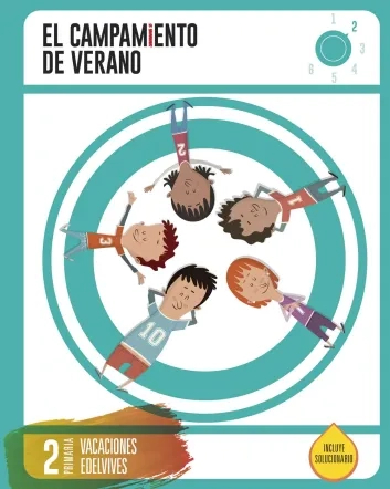 El campamento de verano. 2.º Primaria
