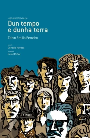 Dun tempo e dunha terra: Antoloxía poética galega