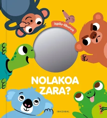 Nolakoa zara?