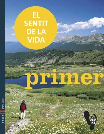 El sentit de la vida 1r Batxillerat