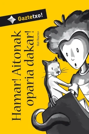 Hamar! Aitonak oparia dakar!