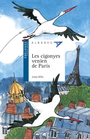Les cigonyes venien de París