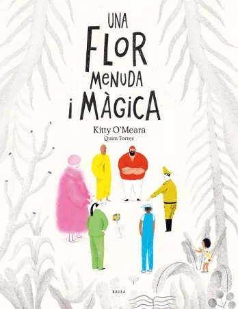 Una flor menuda i màgica
