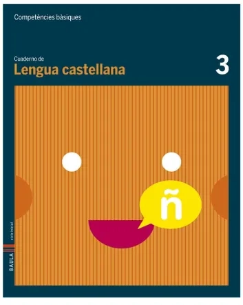 Cuaderno Lengua castellana 3. Competències bàsiques