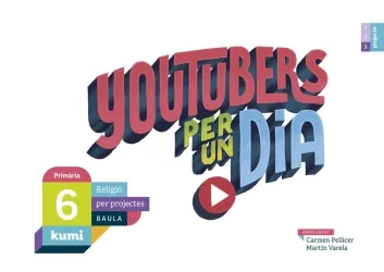 Youtubers per un dia 6è Primària