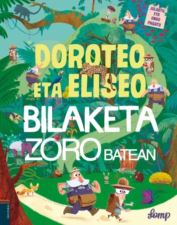 Doroteo eta Eliseo bilaketa zoro batean