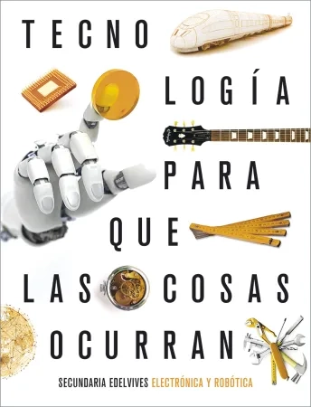 Electrónica y robótica. Tecnología ESO (Con licencia)