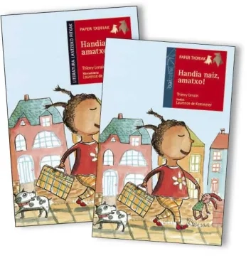 Handia naiz, amatxo!