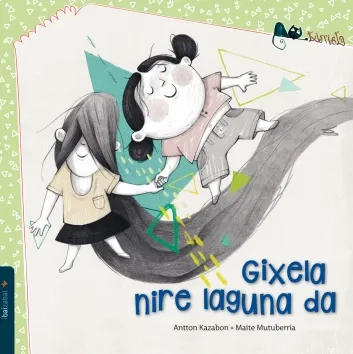 Gixela nire laguna da