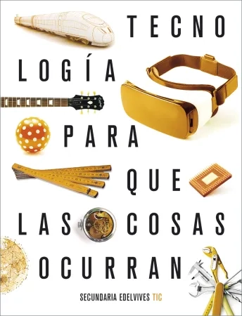 Tecnologías de la inform. y comunic. Tecnología ESO (Lic.)